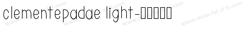 clementepadae light字体转换